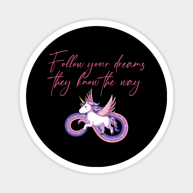 Follow Your Dreams Magnet by My Tribe Apparel